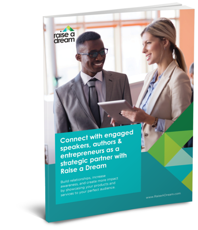 Raise a Dream: Partner Information - Become a Strategic Partner